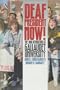 Deaf President Now!: The 1988 Revolution at Gallaudet University