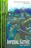 Imperial Gothic: The Collected Warhammer 40000 comics of Dan Abnett