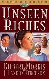 Unseen Riches (Chronicles of the Golden Frontier #2)