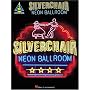 Silverchair - Neon Ballroom