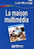 La maison multimédia