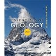 Essentials of Geology (Third Edition) by Stephen Marshak