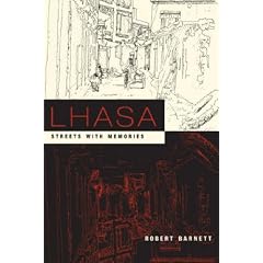 Lhasa: Streets with Memories (Asia Perspectives: History, Society & Culture)