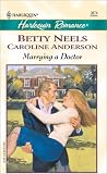 Marrying A Doctor (Harlequin Romance, 3674)