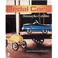 Pedal Cars: Chasing the Kidillac (Collectables) by Jane Dwyre Garton