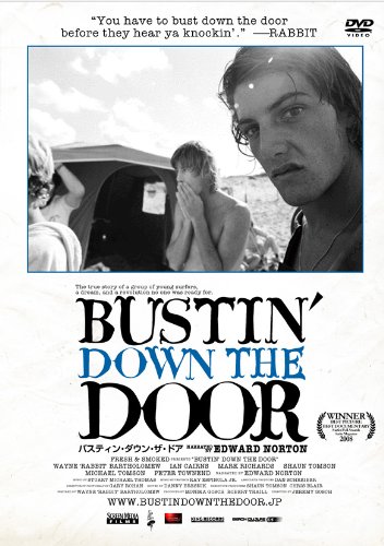 バスティン・ダウン・ザ・ドア [DVD]