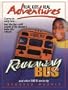 Runaway Bus and Other True Stories