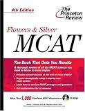 Flowers & Silver MCAT, 4th Edition (Princeton Review Series)