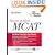 Flowers & Silver MCAT, 4th Edition (Princeton Review Series)