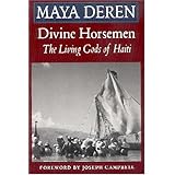 divine horsemen the living gods of haiti
