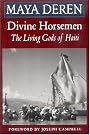 Divine Horsemen: The...
