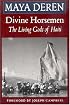 Divine Horsemen: The Living Gods of Haiti