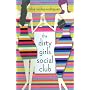 The Dirty Girls Social Club: A Novel by Alisa Valdes-Rodriguez