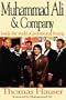 Muhammad Ali and Company: Inside the World of Professional Boxing