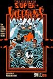 The Ultimate Super-Villains: New Stories Featuring Marvel's Deadliest Villains