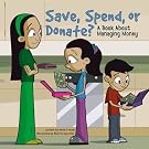 Save, Spend...