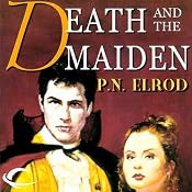 Death and the Maiden: Jonathan Barrett, Gentleman Vampire, Book 2 | [P. N. Elrod]