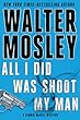 Image of All I Did Was Shoot My Man (Leonid Mcgill)