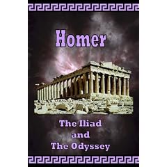 Homer - The Iliad and the Odyssey