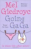 Going Ga Ga