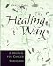 Book The Healing Way, A Journal for Cancer Survivors