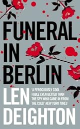 Funeral in Berlin by Len Deighton