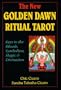 The New Golden Dawn Ritual Tarot: Keys to the Rituals, Symbolism, Magic and Divination (Llewellyn's New Age Tarot Series)