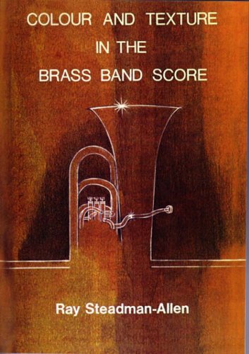 Colour and Texture in the Brass Band Score
