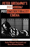 Review The Scarecrow Press, Inc.  / Peter Greenaway's Postmodern/Poststructuralist Cinema