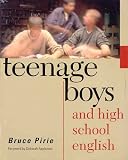 Teenage Boys and High School English