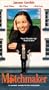 The Matchmaker [VHS]