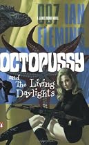 Octopussy and The Living Daylights (James Bond Novels)