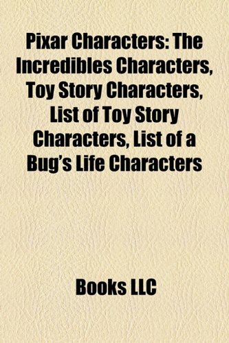 pixar characters list. Pixar Characters: List of A Bug#39;s Life characters, List of Cars characters,