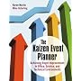 The Kaizen Event Planner: Achieving Rapid Improvement in Office, Service and Technical Environments