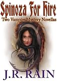 Spinoza for Hire: Two Vampire Mysteries