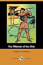 [BOOK] The Riflemen of the Ohio (Dodo Press) T.X.T