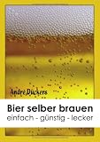cover of André Dückers: Bier selber brauen (2007)