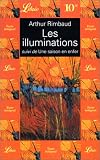 Les Illuminations, suivi de Une saison en enfer