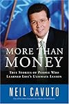 More Than Money: True Stories of People Who Learned Life's Ultimate Lesson