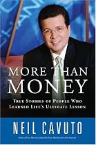 More Than Money: True Stories of People Who Learned Life's Ultimate Lesson