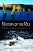 Mystery of the Nile: Adventures and Danger on the Everest of Rivers