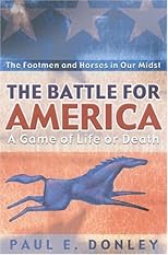 Battle For America: A GAME OF LIFE OR DEATH