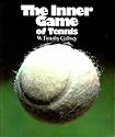 The Inner Game of Tennis