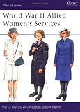 World War II Allied Women's Services (Men-at-Arms)