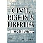 Click here to buy Civil Rights and Liberties in the 21st Century (2nd Edition) by  John C. Domino.