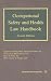 Occupational Safety and Health Law Handbook