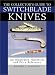 Collector's Guide to Switchblade Knives: An Illustrated Historical and Price Reference