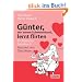 G�nter, der innere Schweinehund, lernt flirten: Ein tierisches Turtelbuch
