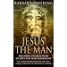 Jesus the Man: New Interpretation from the Dead Sea Scrolls