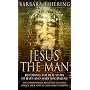Jesus the Man: New Interpretation from the Dead Sea Scrolls